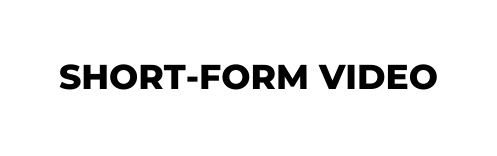 SHORT FORM VIDEO